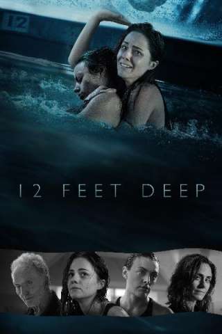 12 Feet Deep streaming