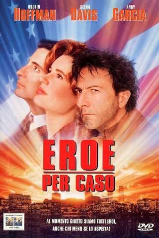 Eroe per caso streaming