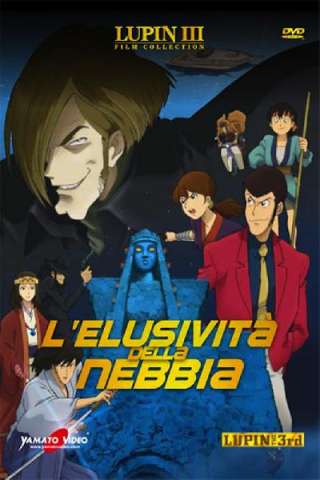 Lupin III - L'elusività della nebbia streaming