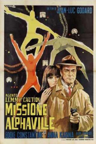 Agente Lemmy Caution, missione Alphaville streaming