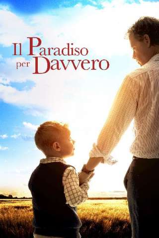 Il paradiso per davvero streaming