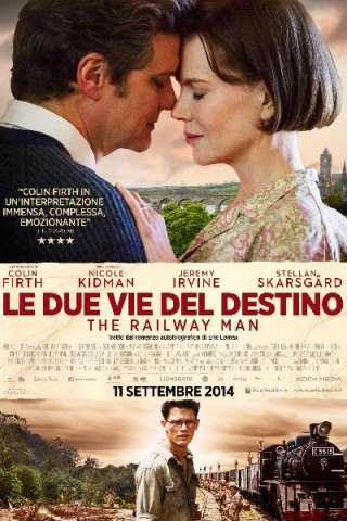 Le due vie del destino - The Railway Man streaming