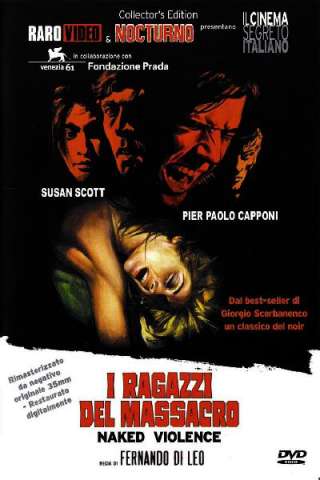 I ragazzi del massacro streaming