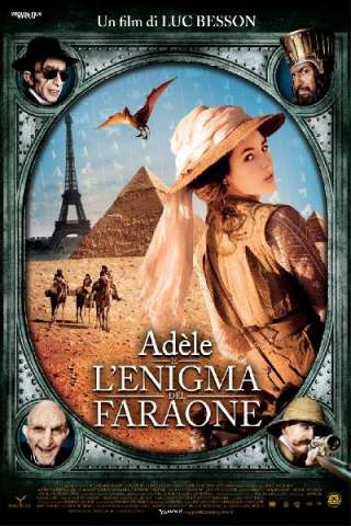Adèle e l'enigma del faraone streaming