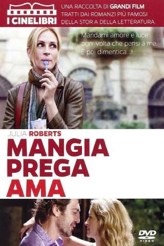 Mangia prega ama streaming