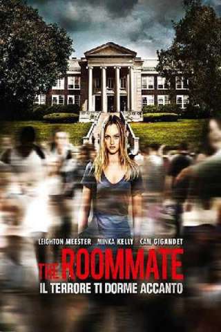 The Roommate - Il terrore ti dorme accanto streaming