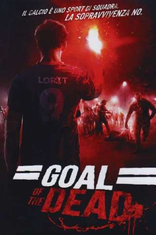 Goal of the Dead streaming