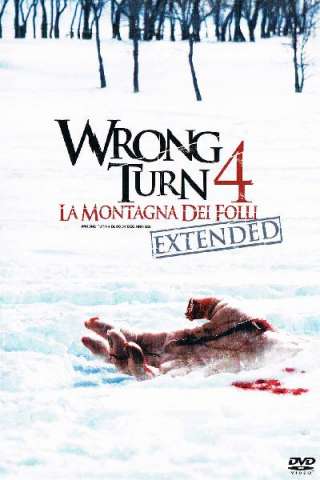 Wrong Turn 4 - La montagna dei folli streaming