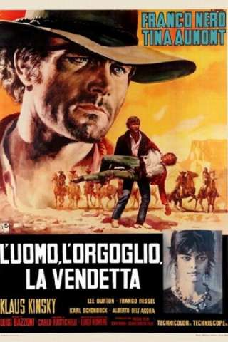 L'uomo, l'orgoglio, la vendetta streaming