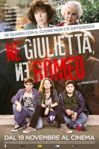 Né Giulietta, né Romeo streaming