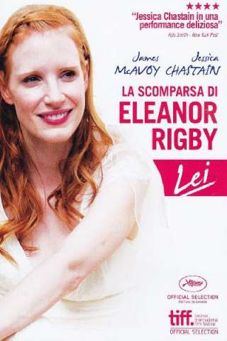 La scomparsa di Eleanor Rigby - Lei streaming