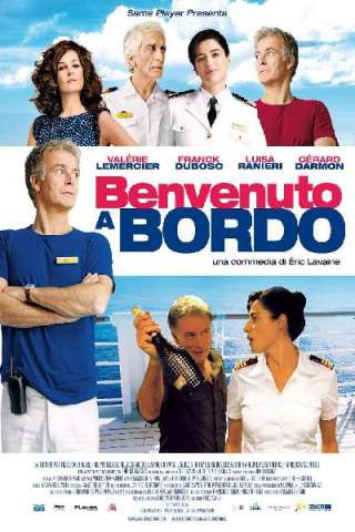 Benvenuto a bordo (2011) streaming