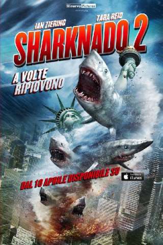 Sharknado 2: A volte ripiovono streaming