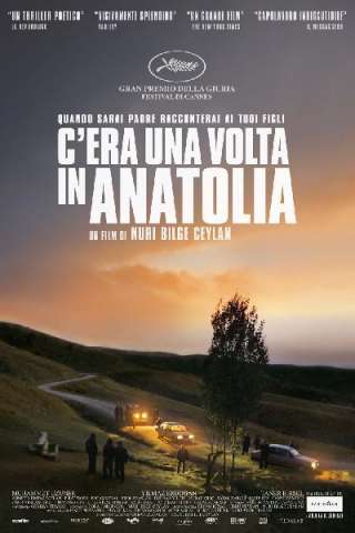 C'era una volta in Anatolia streaming