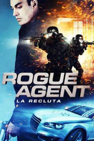 Rogue Agent - La recluta streaming