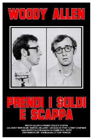 Prendi i soldi e scappa streaming