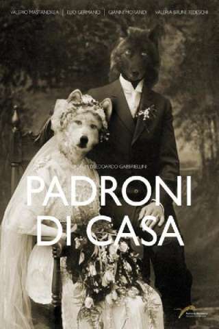 Padroni di casa streaming
