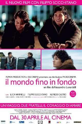 Il mondo fino in fondo streaming