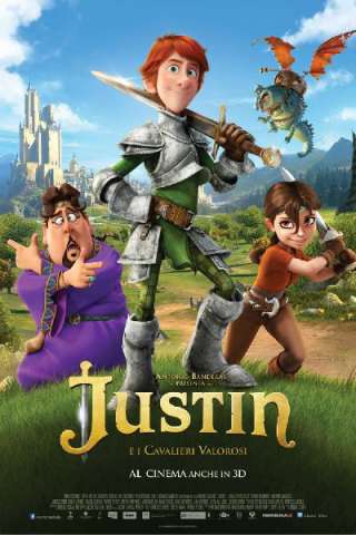 Justin e i cavalieri valorosi streaming