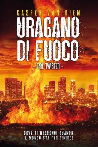Uragano di fuoco streaming