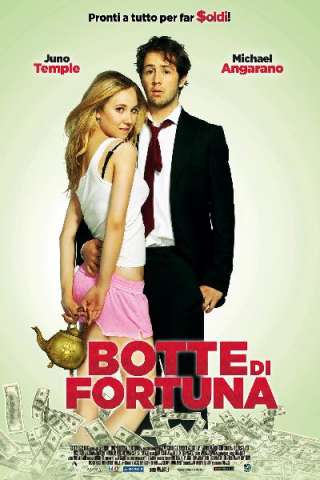 Botte di fortuna streaming