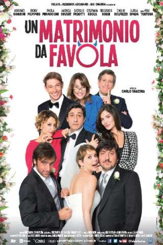 Un matrimonio da favola streaming