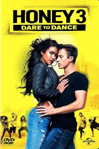 Honey 3: Dare to Dance streaming