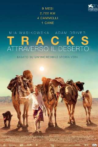 Tracks - Attraverso il deserto streaming