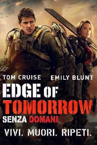 Edge of Tomorrow - Senza domani streaming