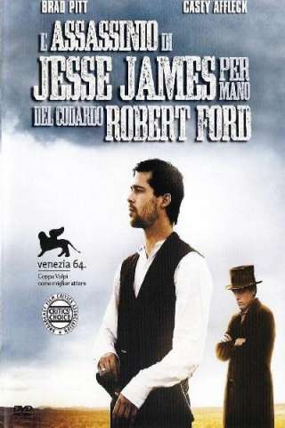 L'assassinio di Jesse James per mano del codardo Robert Ford streaming