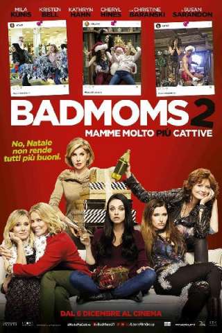 Bad Moms 2 - Mamme molto più cattive streaming