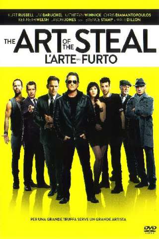 The Art of the Steal - L'arte del furto streaming