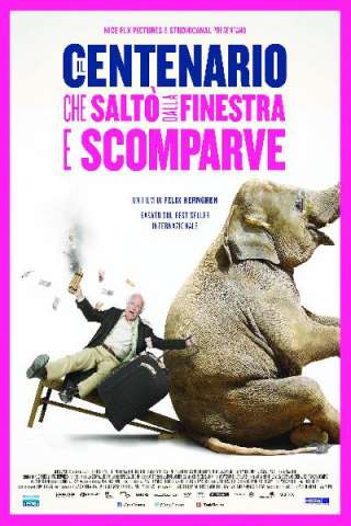 Il centenario che saltò dalla finestra e scomparve streaming