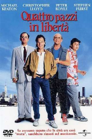 4 pazzi in libertà streaming