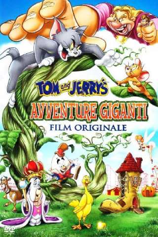 Tom & Jerry - Avventure giganti streaming