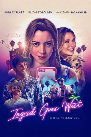 Ingrid Goes West streaming