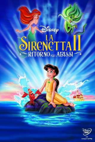 La sirenetta II - Ritorno agli abissi streaming