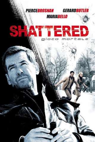 Shattered - Gioco mortale streaming