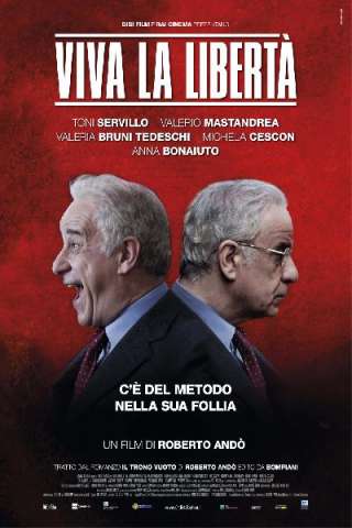 Viva la libertà streaming