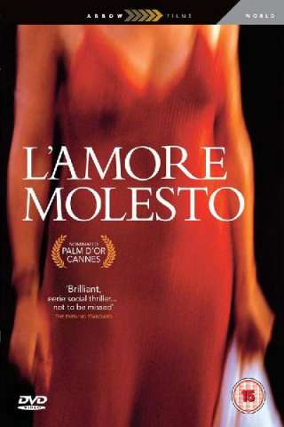 L'amore molesto streaming