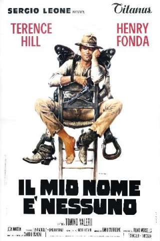 Il mio nome è Nessuno streaming