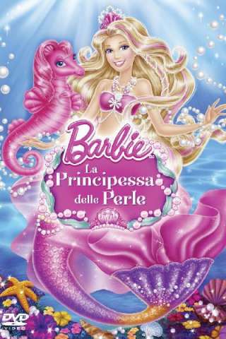 Barbie: La principessa delle perle streaming