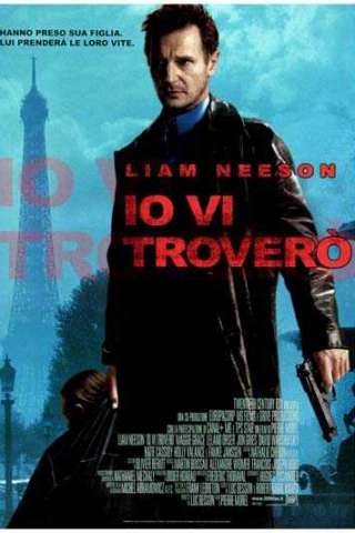 Io vi troverò streaming