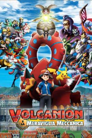 Pokémon: Volcanion e la meraviglia meccanica streaming