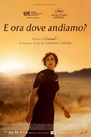 E ora dove andiamo? streaming