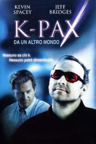 K-PAX - Da un altro mondo streaming