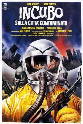 Incubo sulla città contaminata streaming