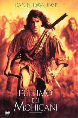 L'ultimo dei Mohicani streaming
