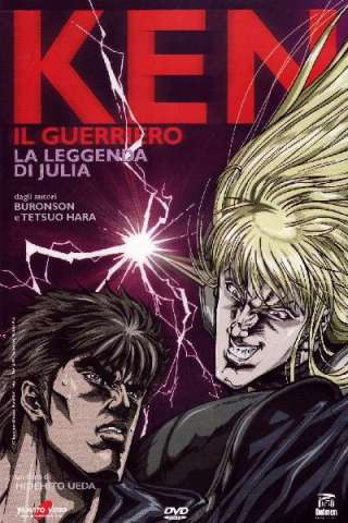 Ken il guerriero - La leggenda di Julia streaming