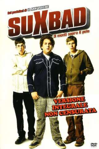Suxbad: Tre menti sopra il pelo streaming